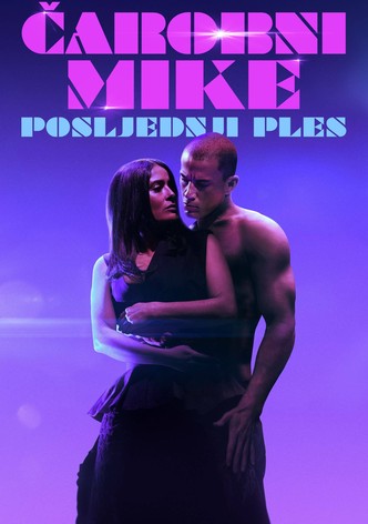 Čarobni Mike: Posljednji ples