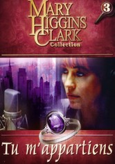 Mary Higgins Clark : Tu m'appartiens