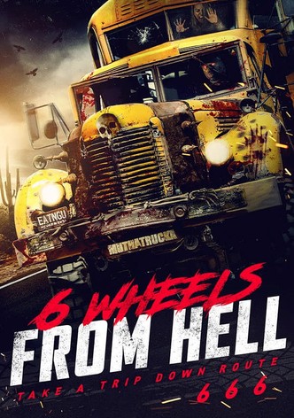 6 Wheels from Hell!