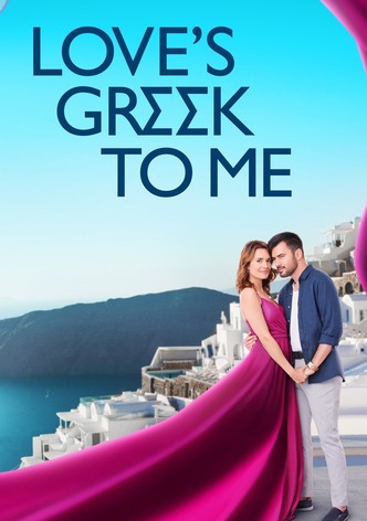Love's Greek to Me