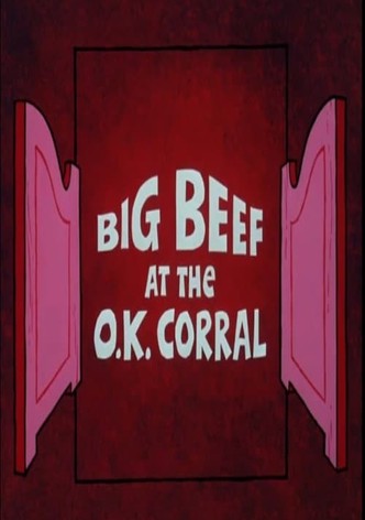 Big Beef at the O.K. Corral