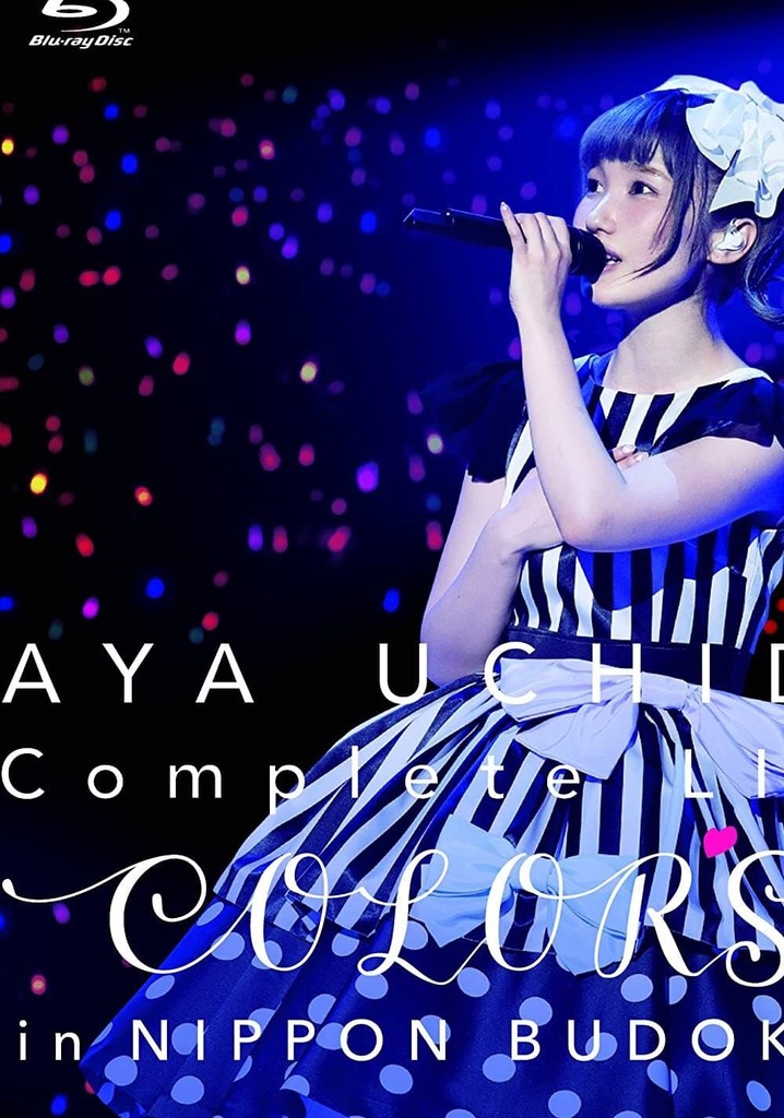 AYA UCHIDA Complete LIVE ~COLORS~ in Nippon Budokan