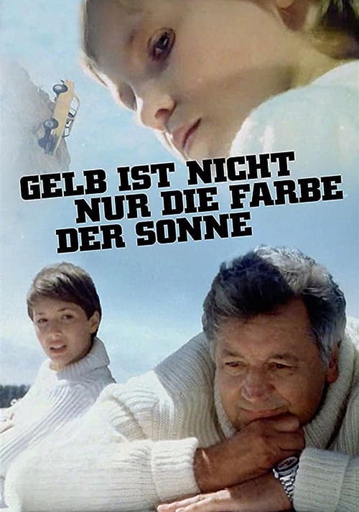 Gelb Ist Nicht Nur Die Farbe Der Sonne www.justwatch.com