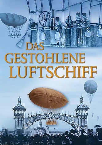 Das gestohlene Luftschiff