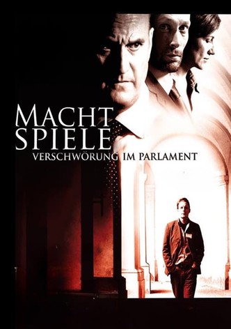 Machtspiele - Verschwörung im Parlament