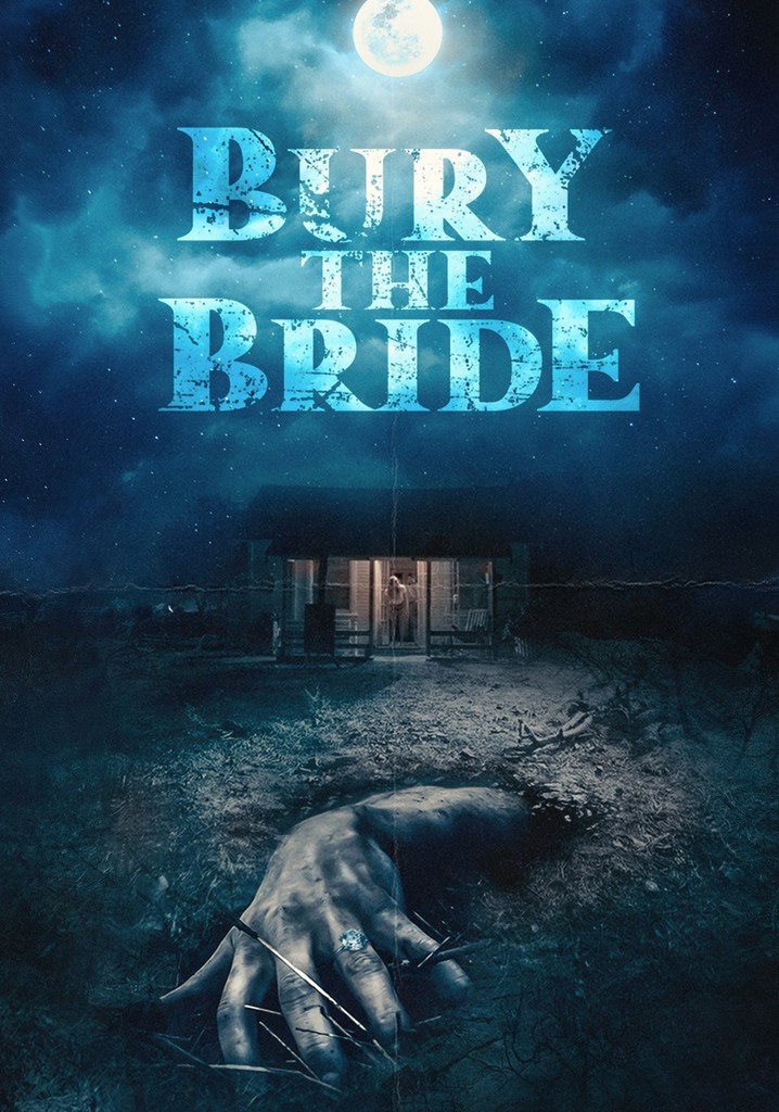 Bury the Bride - movie: watch streaming online