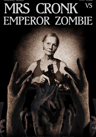 Mrs Cronk VS Emperor Zombie