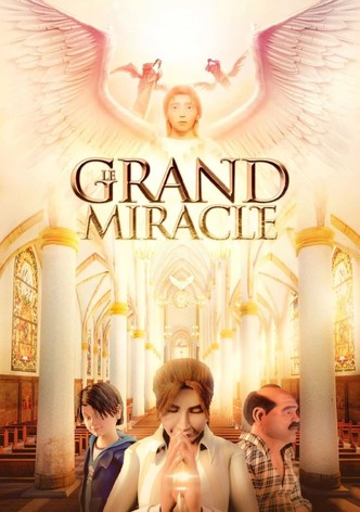 Le grand miracle