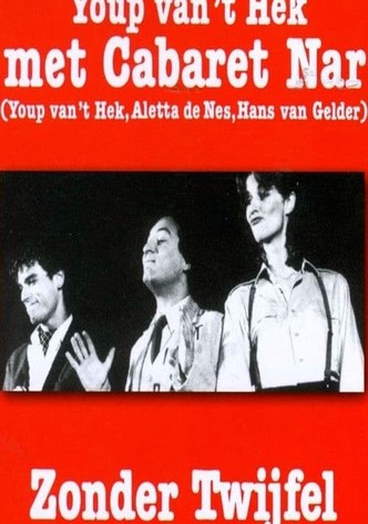 Cabaret Nar: Zonder Twijfel