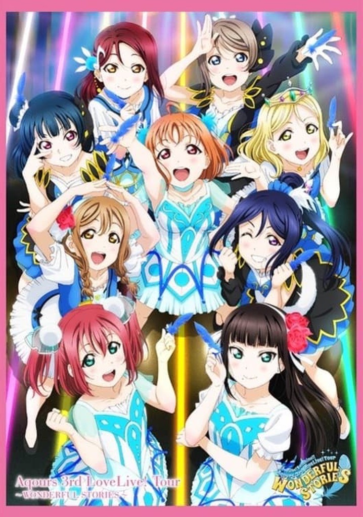 Aqours 3rd LoveLive! Tour ~WONDERFUL STORIES~