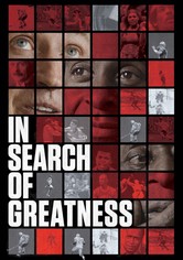 In Search of Greatness