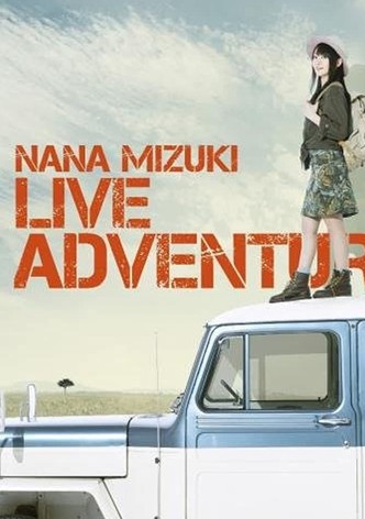 NANA MIZUKI LIVE ADVENTURE