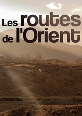 Die Traumrouten des Orients