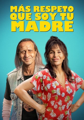 Más respeto que soy tu madre