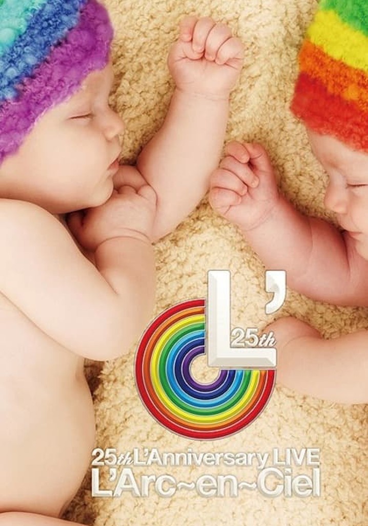 L'Arc~en~Ciel – 25th L'Anniversary LIVE