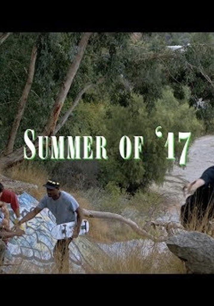 Summer of '17