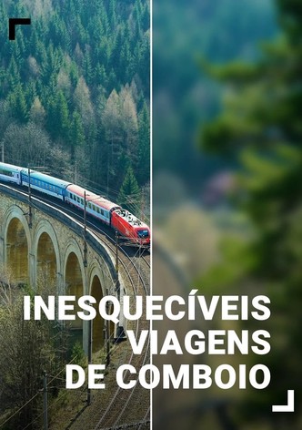 Inesquecíveis Viagens de Comboio