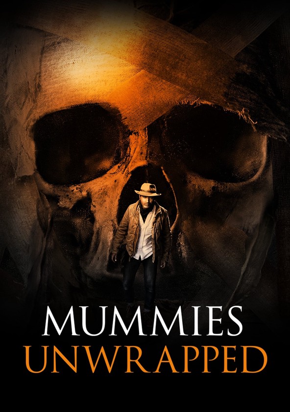 Mummies Unwrapped - streaming tv show online