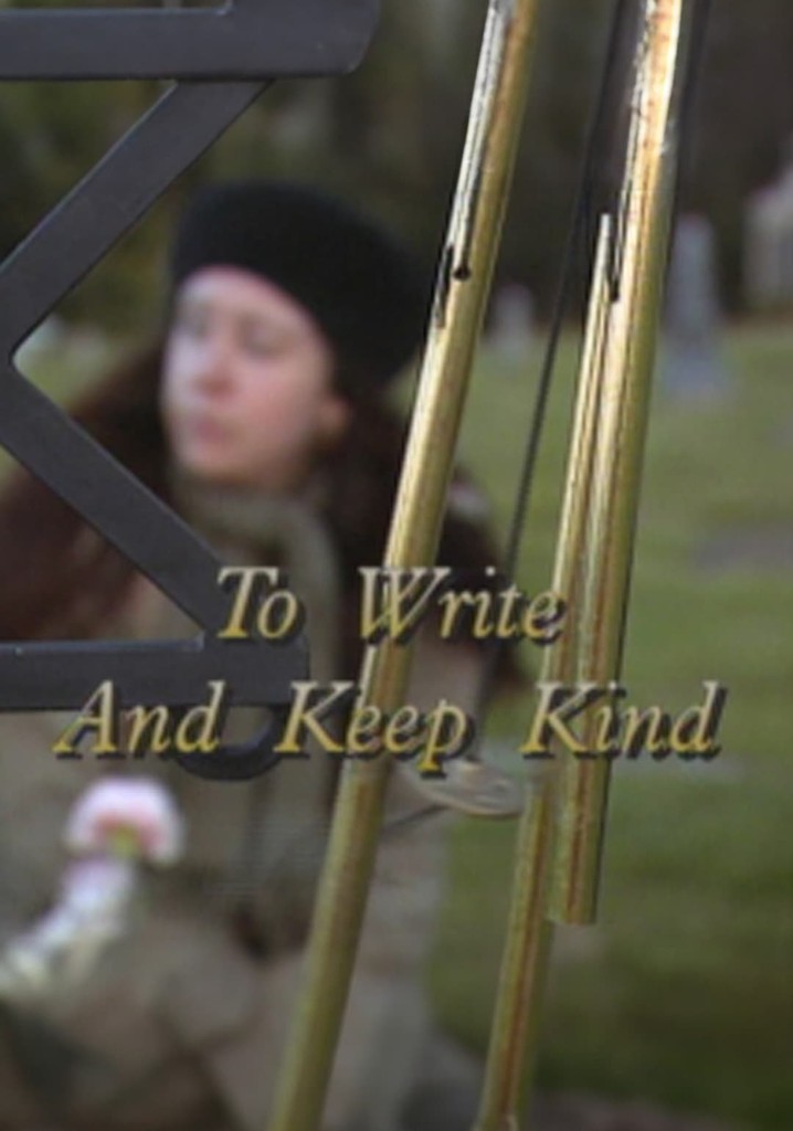 To Write and Keep Kind