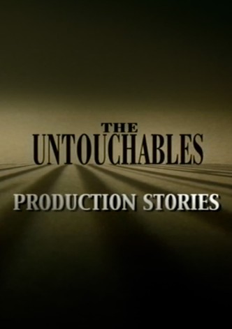 The Untouchables: Production Stories