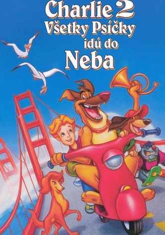 Charlie 2: Všetky psíčky idú do neba