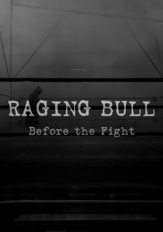 Raging Bull: Before the Fight