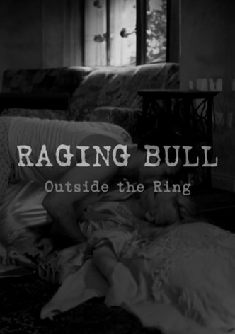 Raging Bull: Outside the Ring