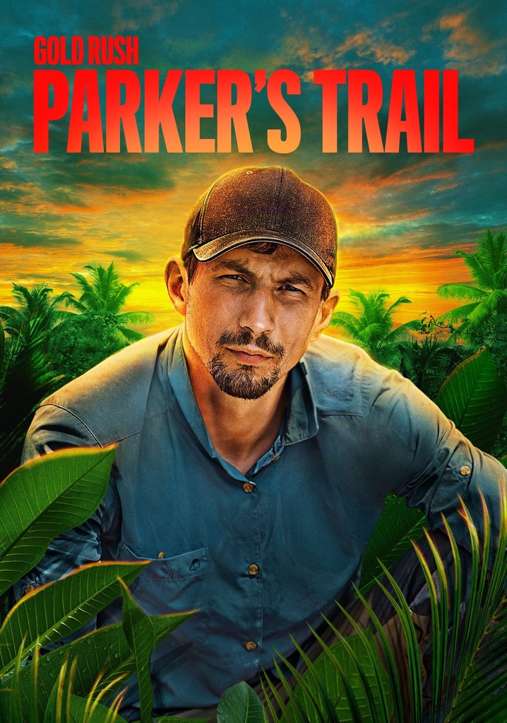 Gold Rush Parker's Trail Season 6 episodes streaming online