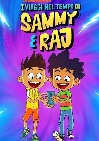 I viaggi nel tempo di Sammy e Raj