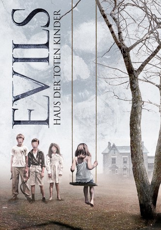 Evils - Haus der toten Kinder