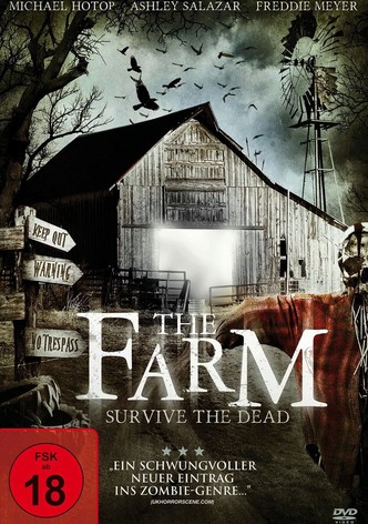 The Farm - Survive the Dead