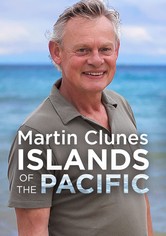 Martin Clunes: Islands of the Pacific