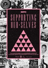 Supporting Our Selves