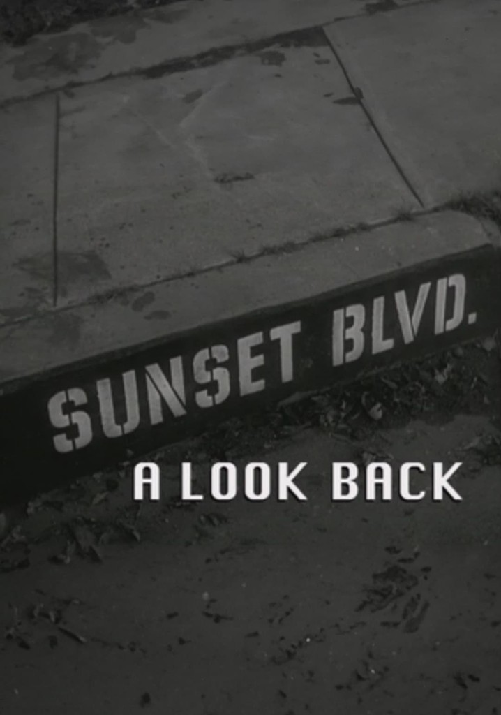 Sunset Boulevard: A Look Back