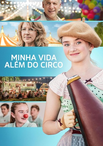 Minha Vida Além do Circo