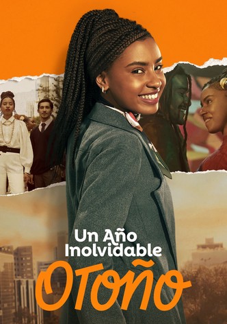 Un año inolvidable - Otoño