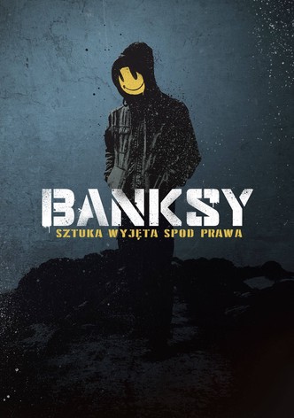 Banksy: Sztuka wyjęta spod prawa