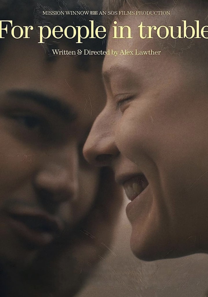 For People in Trouble