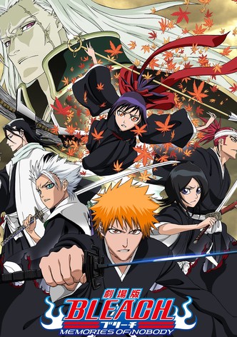 劇場版 BLEACH MEMORIES OF NOBODY