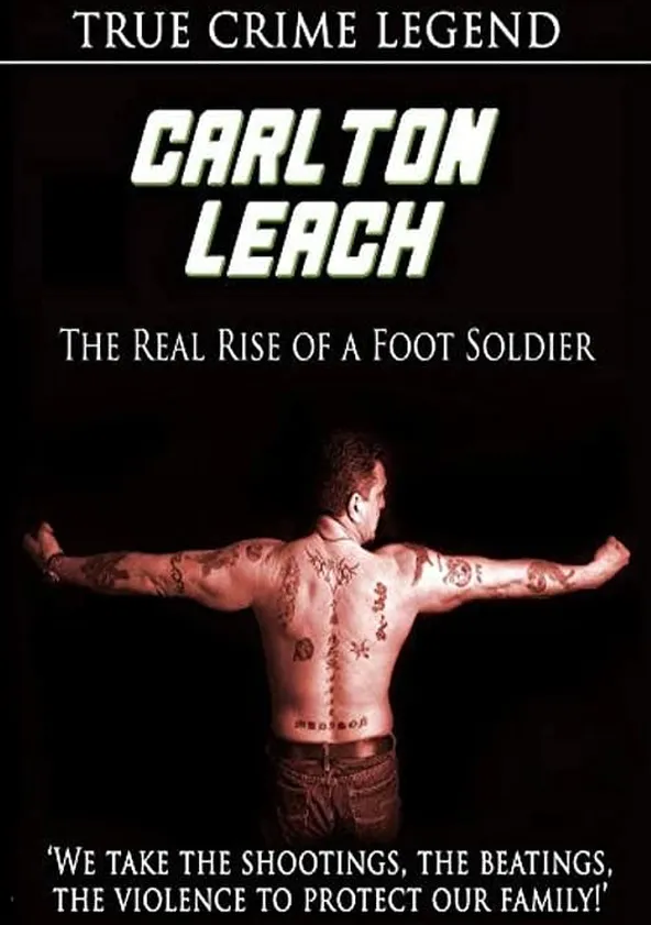 Carlton Leach: Real Rise of a Footsoldier online