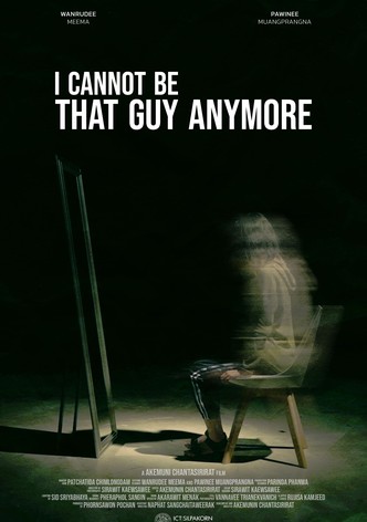 I can not be that guy anymore
