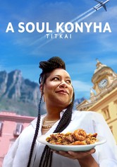A soul konyha titkai