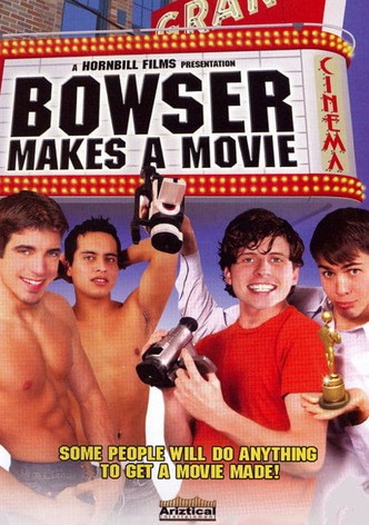 Bowser Makes a Movie
