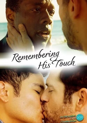 Remembering His Touch