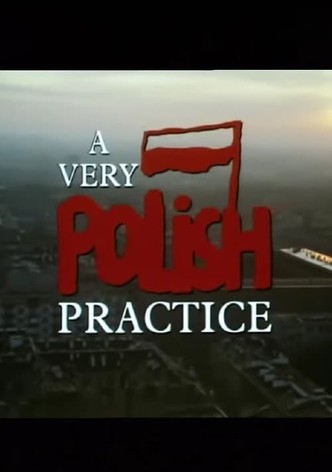 A Very Polish Practice
