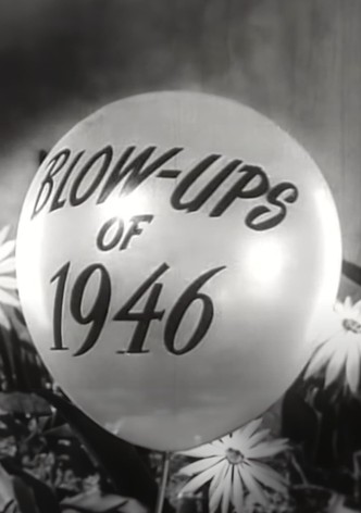 Blow-Ups of 1946