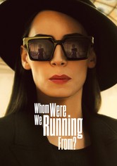 Who Were We Running From? - Season 1