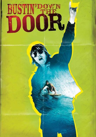 バスティン・ダウン・ザ・ドア