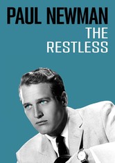 Paul Newman: The Restless