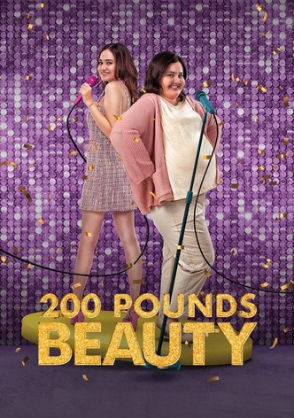 200 Pounds Beauty